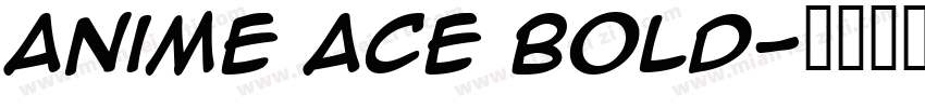 Anime Ace Bold字体转换